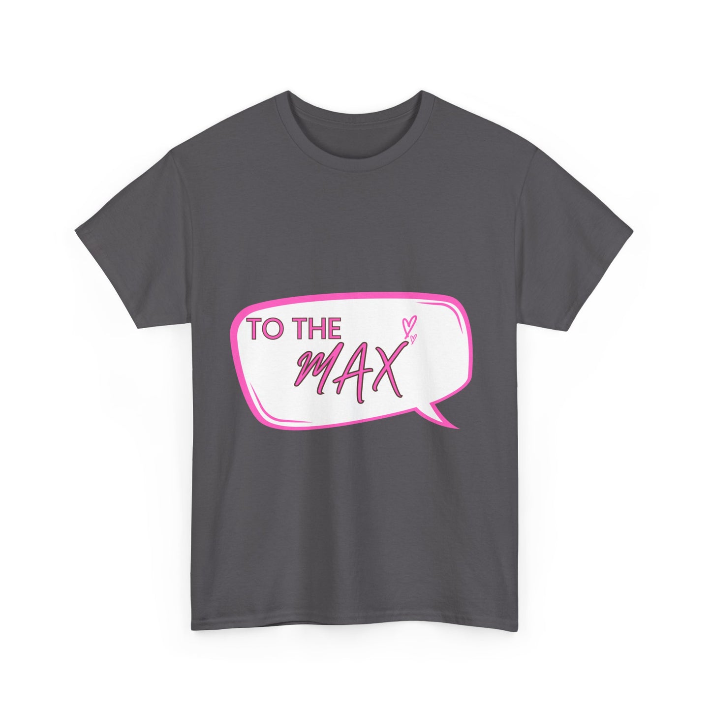 Unisex Heavy Cotton Tee - 'To The Max' Crown Design for Kings