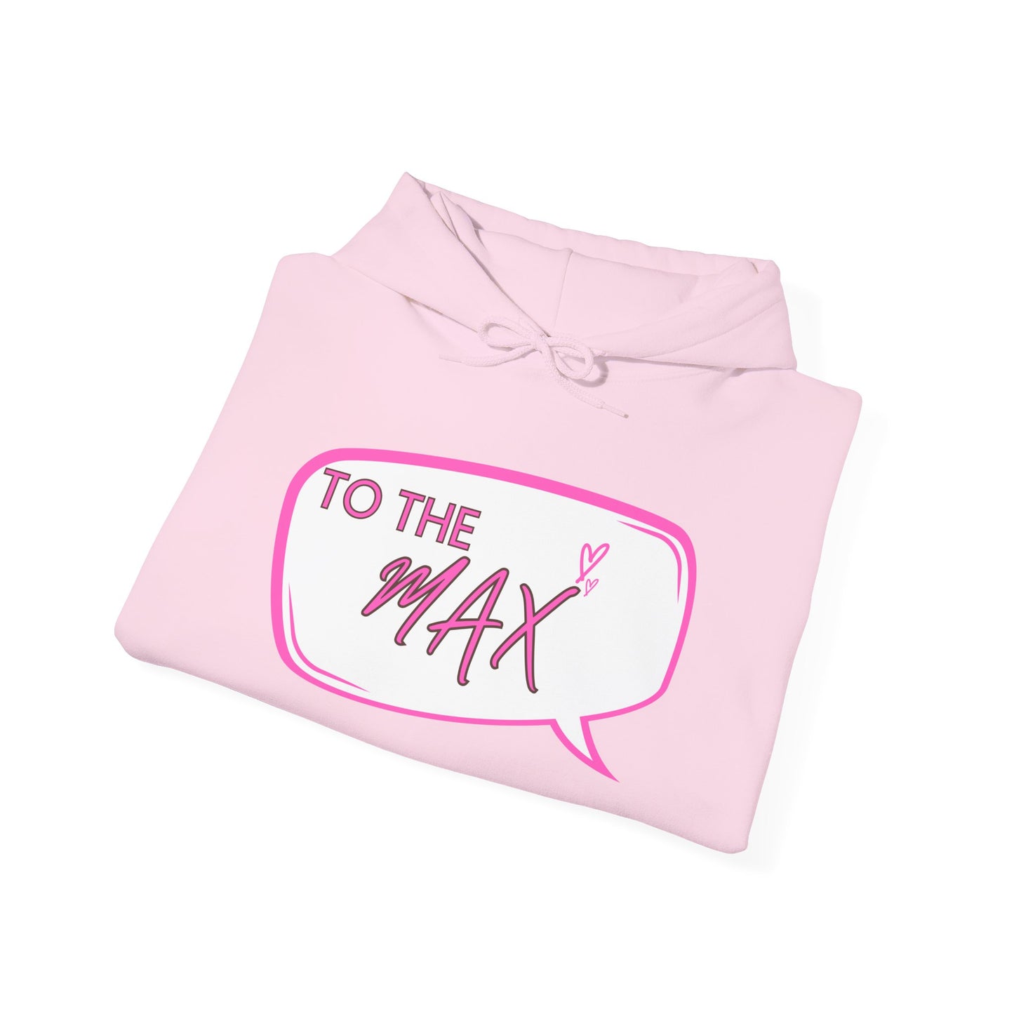 Unisex Hooded Sweatshirt - 'TO THE MAX' Crown Design